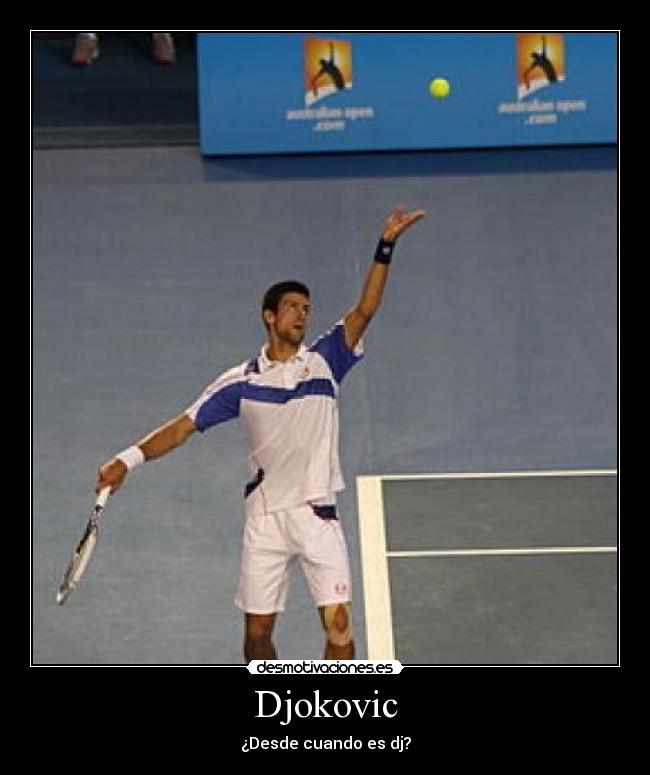 carteles djokovic desde cuando desmotivaciones