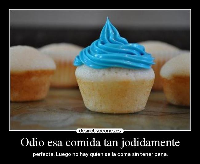 carteles odio comida toxicemotions returns desde kinderhouse desmotivaciones