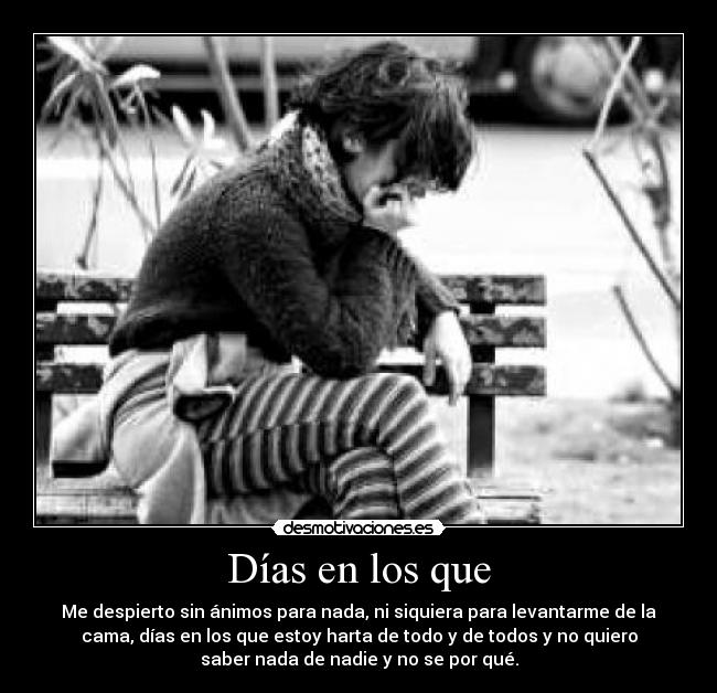 Días en los que -