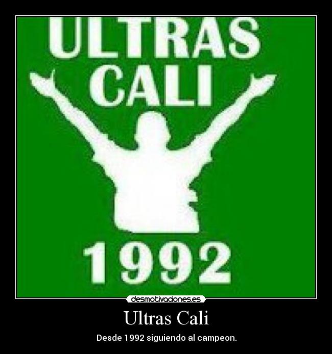 Ultras Cali - Desde 1992 siguiendo al campeon.