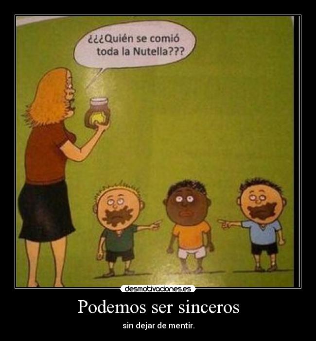 Podemos ser sinceros - 
