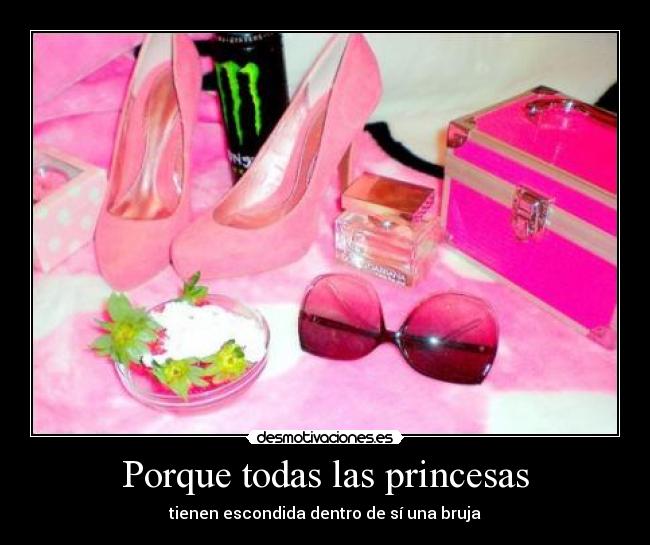 Porque todas las princesas -