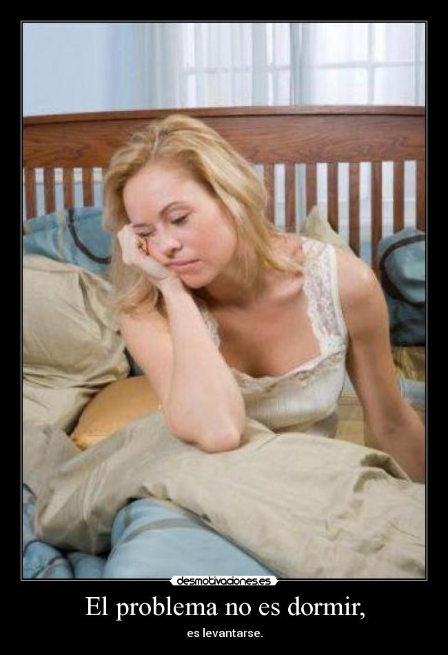 carteles dormir dormir desmotivaciones