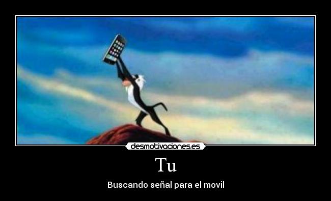 Tu - Buscando señal para el movil
