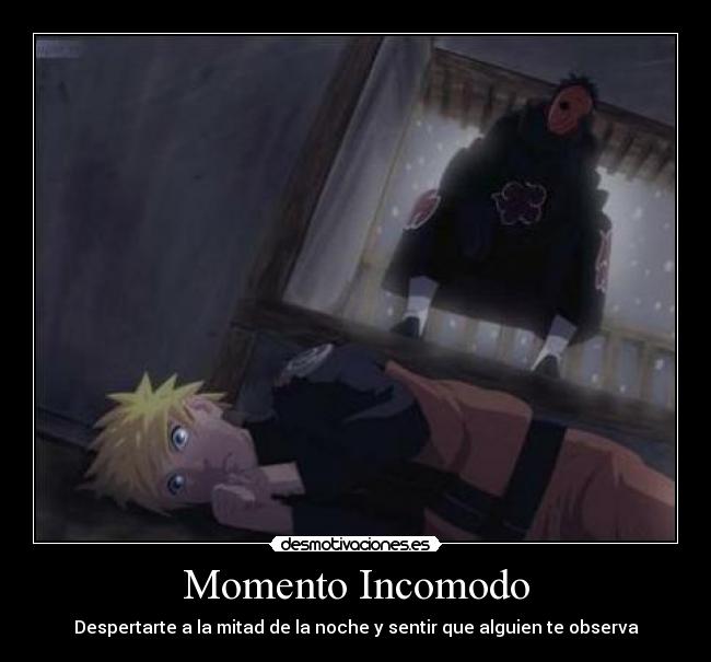 Momento Incomodo - Despertarte a la mitad de la noche y sentir que alguien te observa