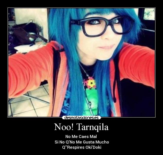 Noo! Tarnqila -