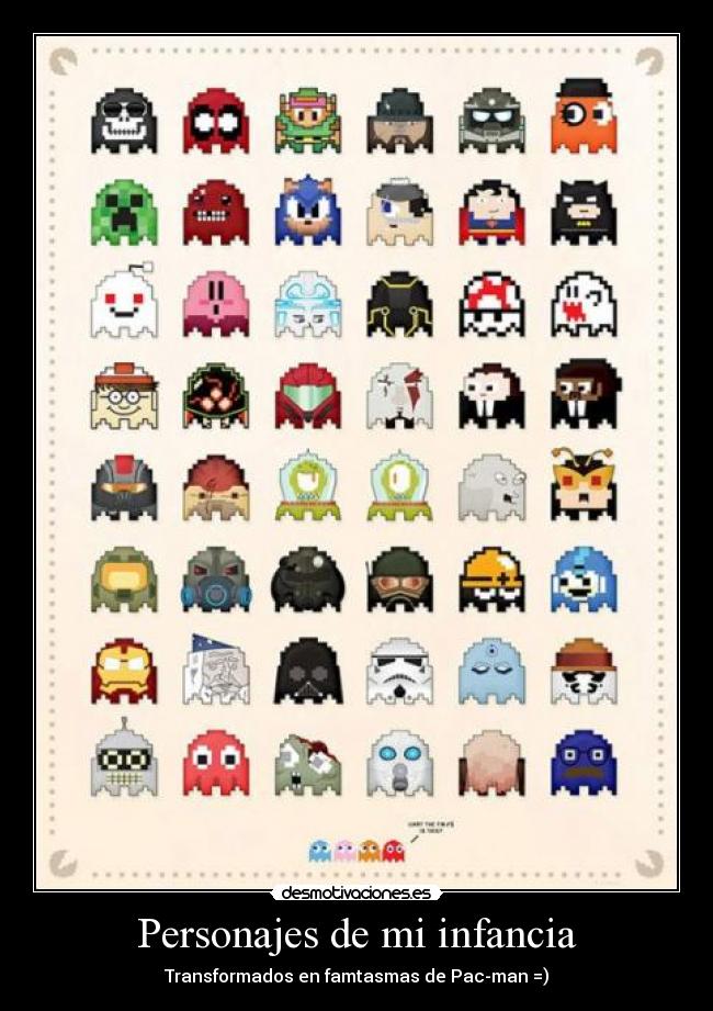 Personajes de mi infancia - Transformados en famtasmas de Pac-man =)