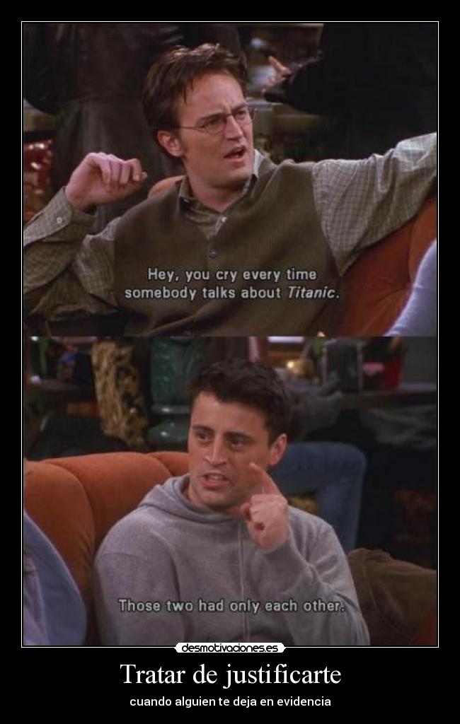Tratar de justificarte - cuando alguien te deja en evidencia