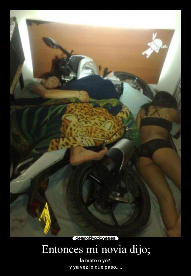 Entonces mi novia dijo; - 