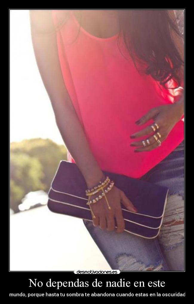 No dependas de nadie en este - 