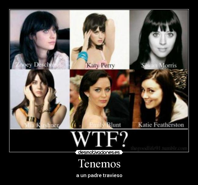 Tenemos - a un padre travieso