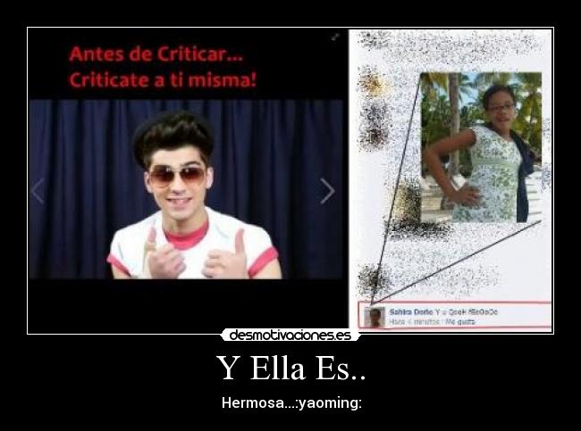 Y Ella Es.. - Hermosa...:yaoming: