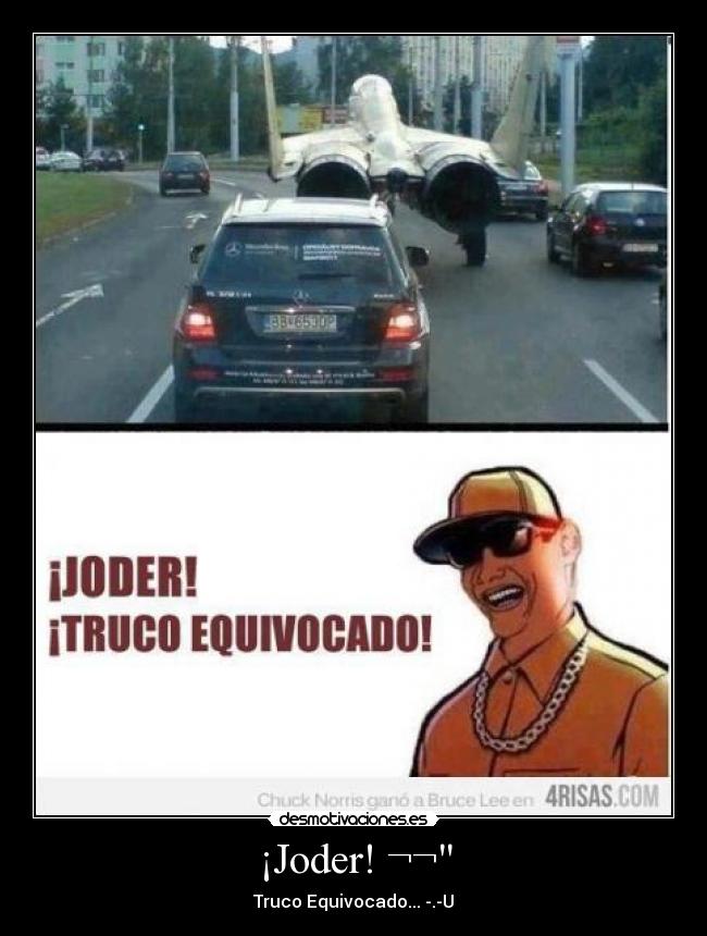 ¡Joder! ¬¬ - Truco Equivocado... -.-U