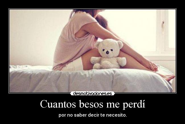 Cuantos besos me perdí -