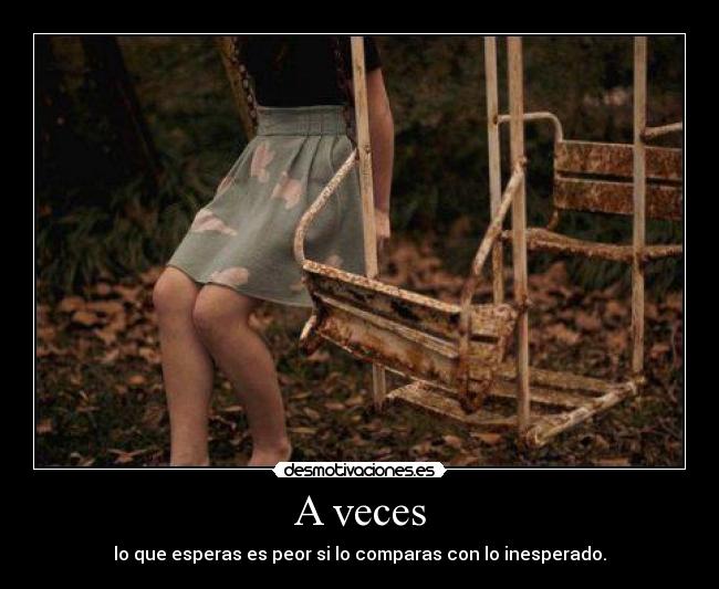 A veces -