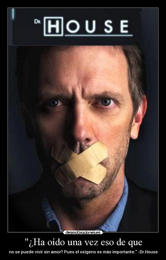 carteles drhouse oxigeno amor vivir importante desmotivaciones