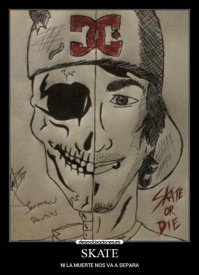 SKATE - NI LA MUERTE NOS VA A SEPARA