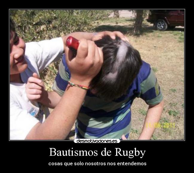 Bautismos de Rugby - cosas que solo nosotros nos entendemos