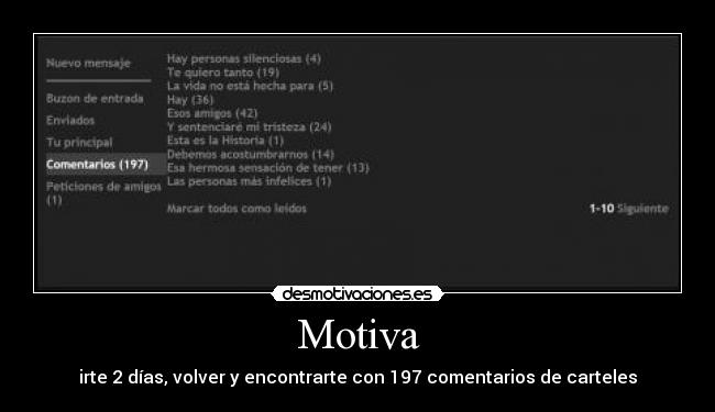 Motiva - irte 2 días, volver y encontrarte con 197 comentarios de carteles