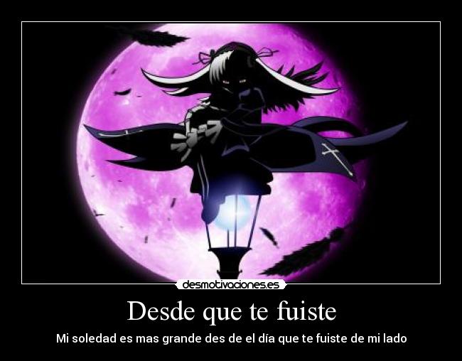 Desde que te fuiste - 