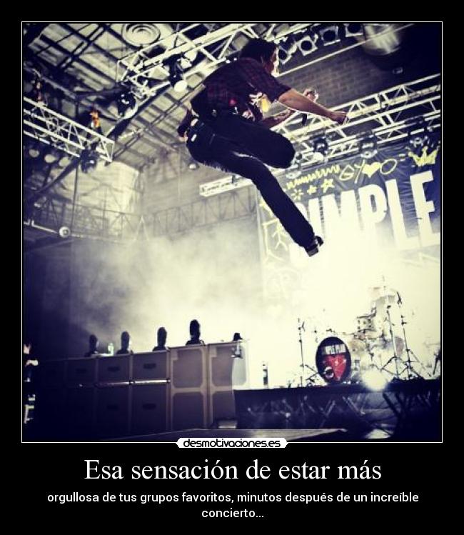 Esa sensación de estar más - 