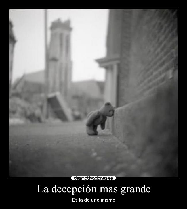 La decepción mas grande - 