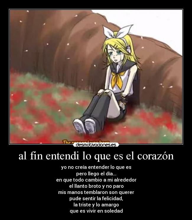 al fin entendi lo que es el corazón -