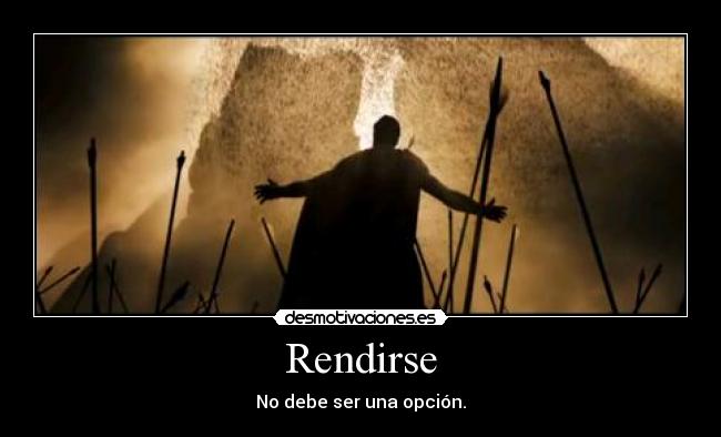 carteles mantengo palabra nunca rendirse desmotivaciones