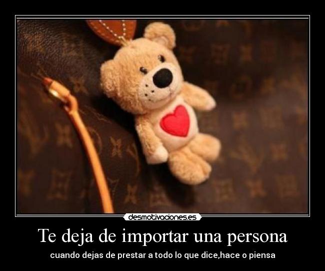 carteles deja importar una persona desmotivaciones