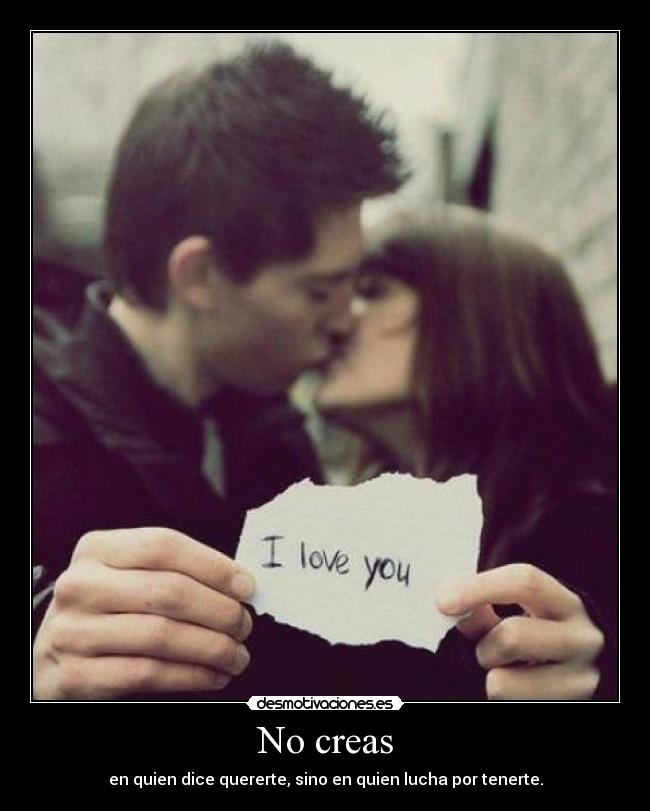No creas -