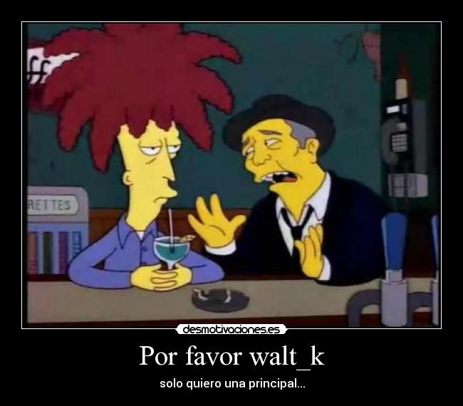 Por favor walt_k - 
