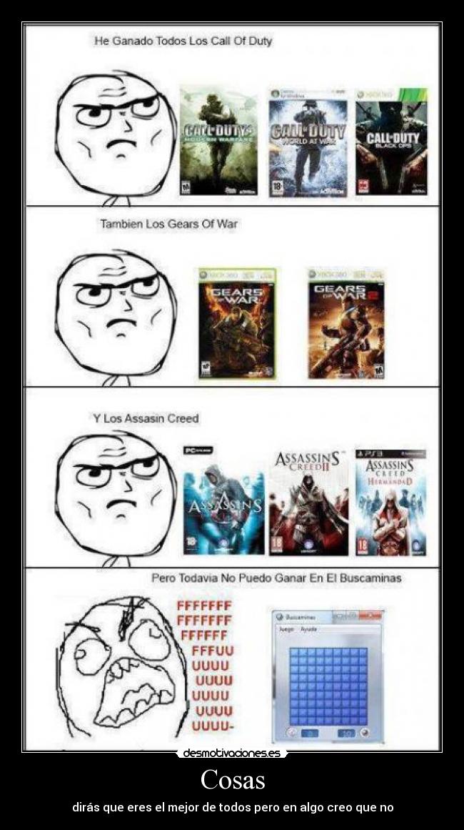 Cosas - dirás que eres el mejor de todos pero en algo creo que no