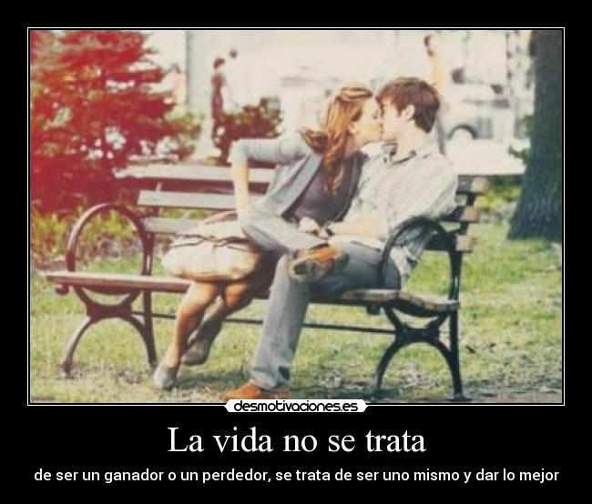 La vida no se trata -