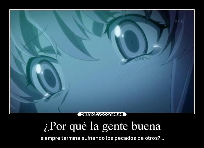 ¿Por qué la gente buena -