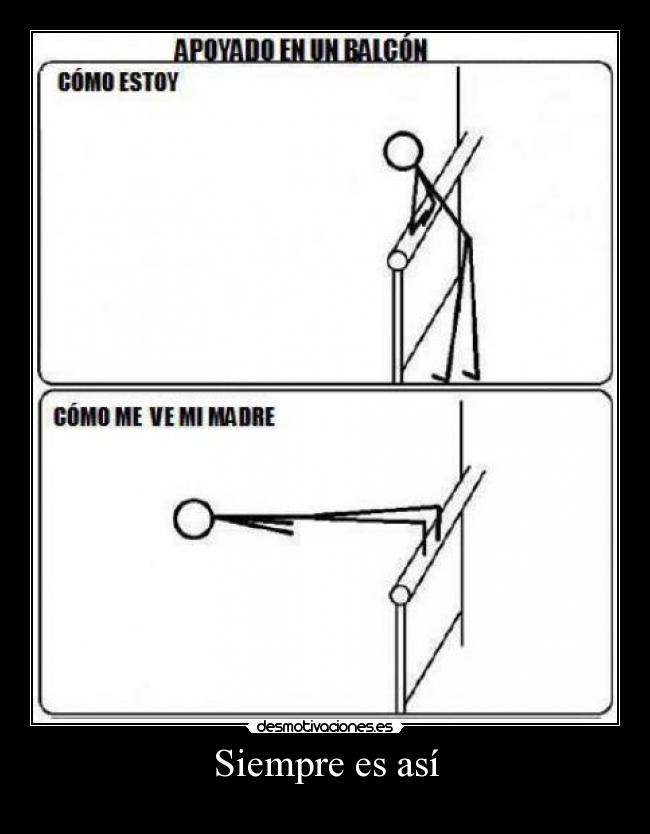 Siempre es así -