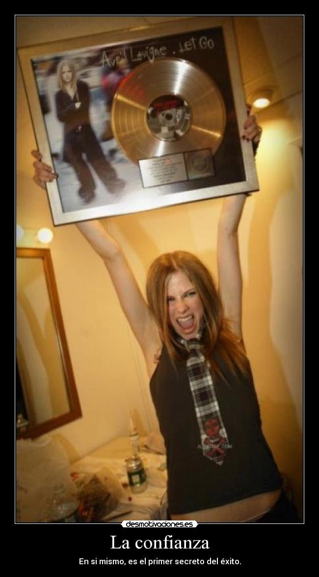 La confianza - En si mismo, es el primer secreto del éxito.