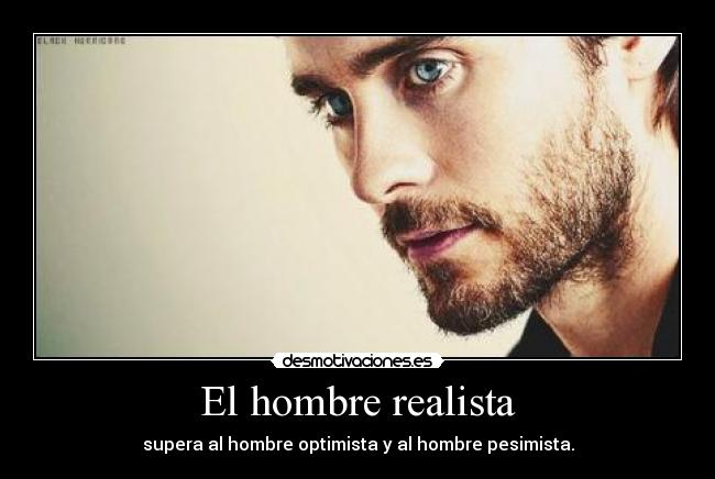 El hombre realista -