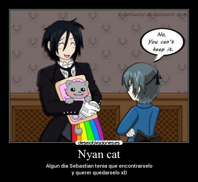carteles sebastian michaelis ciel phamtonhive kuroshitsuji nyan cat gatosneko desmotivaciones