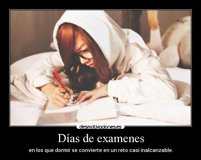 Días de examenes -