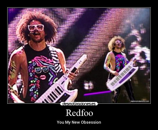 Redfoo - You My New Obsession