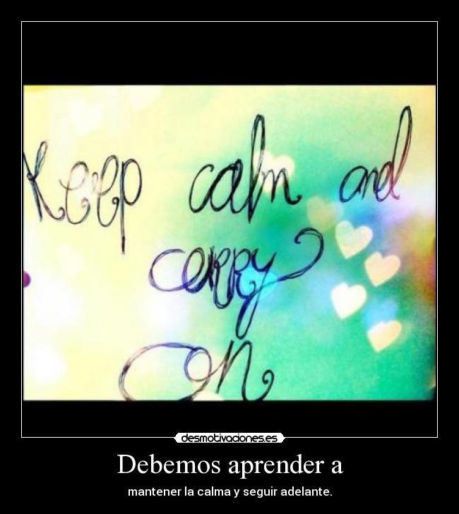 Debemos aprender a -