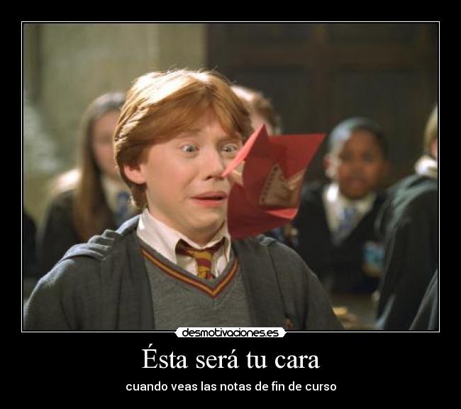Ésta será tu cara -
