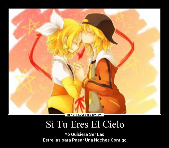 Si Tu Eres El Cielo - Yo Quisiera Ser Las
Estrellas para Pasar Una Noches Contigo