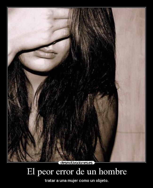 El peor error de un hombre -