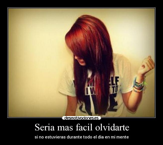 Seria mas facil olvidarte - 
