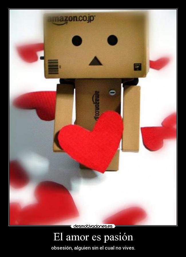El amor es pasión -