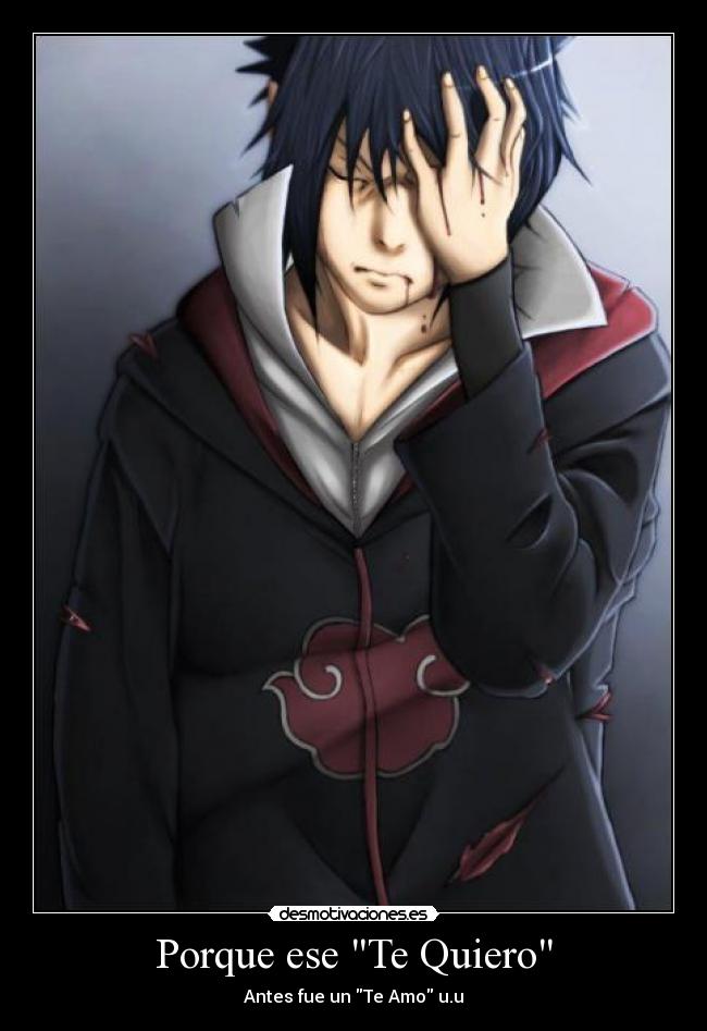 Porque ese Te Quiero - Antes fue un Te Amo u.u