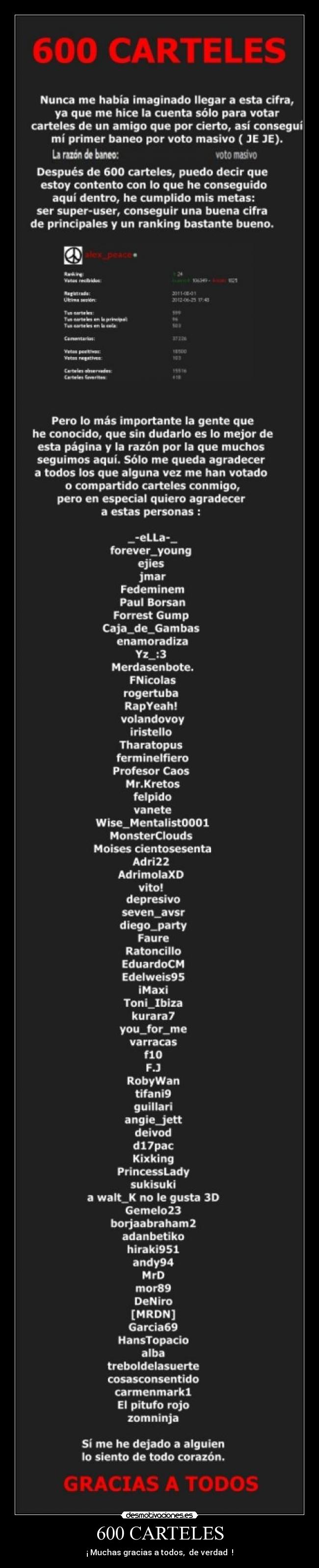 600 CARTELES - ¡ Muchas gracias a todos,  de verdad  !