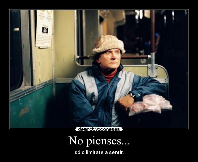 No pienses... - 