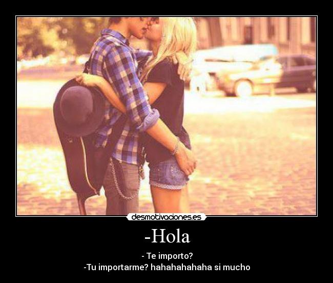 -Hola -